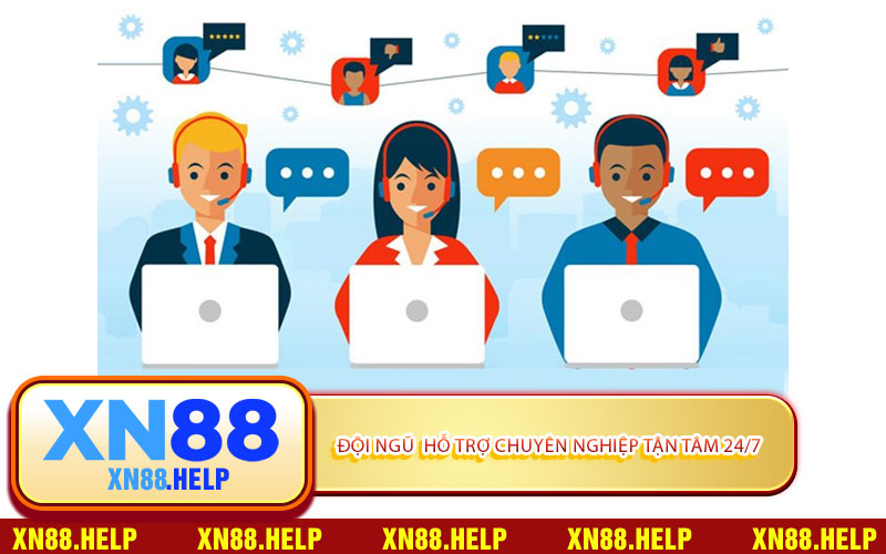 Đội Ngũ  Hỗ Trợ Chuyên Nghiệp Tận Tâm 24/7