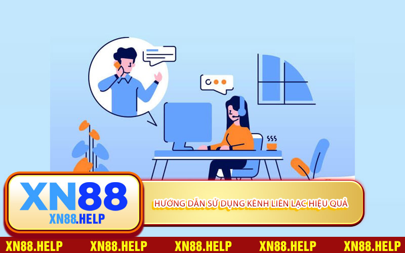 Hướng Dẫn Sử Dụng Kênh Liên Lạc Hiệu Quả