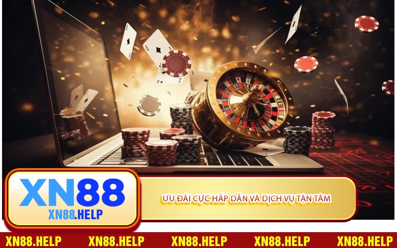 Ưu Đãi Cực Hấp Dẫn Và Dịch Vụ Tận Tâm