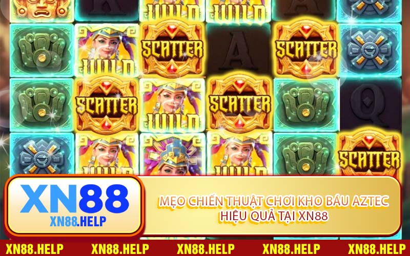 Mẹo Chiến Thuật Chơi Kho Báu Aztec Hiệu Quả Tại XN88