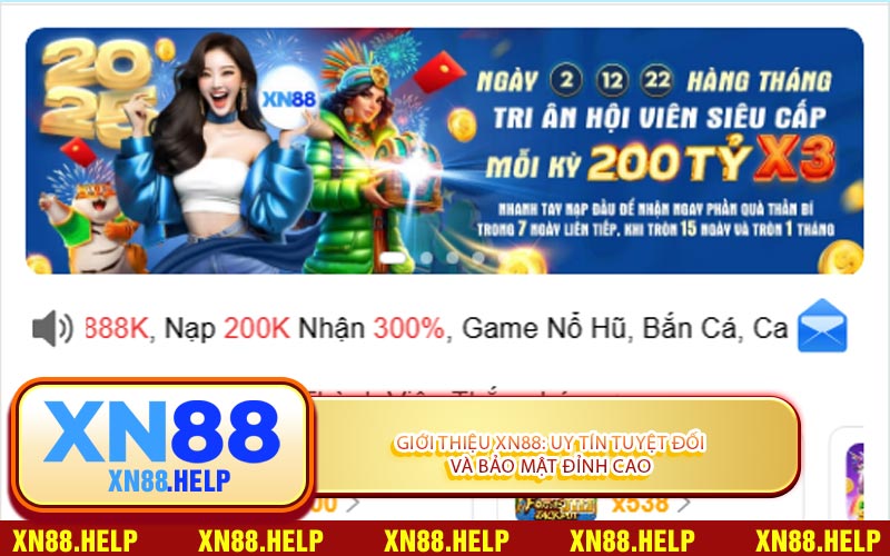 Giới Thiệu XN88: Uy Tín Tuyệt Đối Và Bảo Mật Đỉnh Cao