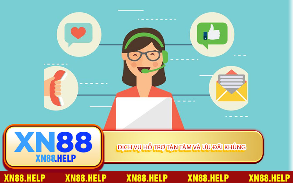 Dịch Vụ Hỗ Trợ Tận Tâm Và Ưu Đãi Khủng